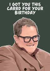Funny Birthday Card - Alan Carr - The Traitors created by Pink + Pip