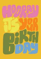 Fun Birthday Card - Hooray It's Your Birthday - Colourful Typography created by Raspberry Blossom
