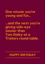 Funny Birthday Card - The Traitors - Tom Daley - Side Eye created by Making Lemonade