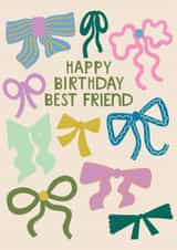 Classic Birthday Card - For Best Friend - Bows created by Raspberry Blossom