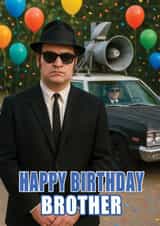 Funny Birthday Card - For Brother - The Blues Brothers created by ShortRound888
