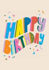 Classic Birthday Card - Bold & Colourful Typography - Confetti created by Raspberry Blossom