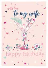 Traditional Birthday Card - For Wife - Cocktail created by Molly Mae