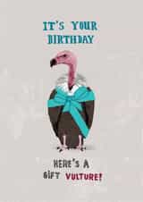 Funny Birthday Card - Gift Vulture - Pun created by Pencilface