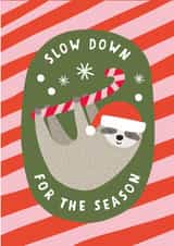 Cute Christmas Card - Sloth - Slow Down created by Mifkins