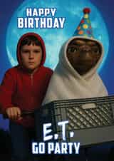 Funny Birthday Card - E.T - Go Party created by ShortRound888