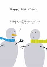 Funny Christmas Card - Snowmen - Ate Your Nose created by Not at all Jack