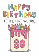 Classic Birthday Card - 80th - Awesome Grandma created by Schnauzer Scribbles