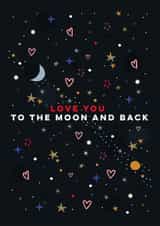 Classic Valentine's Day Card - Love You To The Moon And Back - Stars created by Eli the Goat