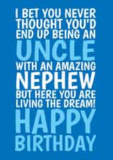 Funny Birthday Card - For Uncle - Living The Dream created by @Cupsie's Creations