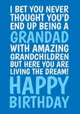 Funny Birthday Card - For Grandad - Living The Dream created by @Cupsie's Creations