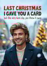 Funny Christmas Card - Last Christmas - George Michael created by Woody's Design