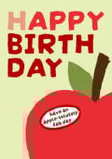Classic Birthday Card - Apple Pun created by JH Designs