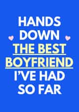 Cheeky Valentine's Day Card - Best Boyfriend - I've Had So Far created by Sundiva Designs