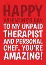 Fun Valentine's Day Card - Unpaid Therapist And Chef - You're Amazing! created by @Cupsie's Creations