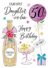 Traditional 50th Birthday Card - For Daughter-In-Law - Fabulous Fizz created by Katie Phythian Design