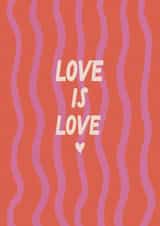Classic Valentine's Day Card - LGBTQ+ - Love Is Love created by Sweetlove Press