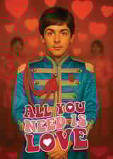 Fun Valentine's Day/Anniversary Card - Paul McCartney - All You Need Is Love created by ShortRound888