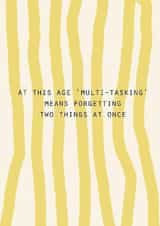 Funny Birthday Card – Multi Tasking created by Lola Design