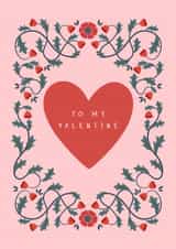 Pretty Valentine's Day Card - Folk Art Floral Heart - To My Valentine created by Sad Girl Illustration