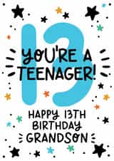 Cute 13th Birthday Card - For Grandson - You're A Teenager! created by Lyndsay Moon