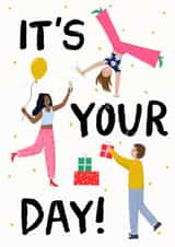 Cute Birthday Card - It's Your Day! - For Her created by Zoe Spry