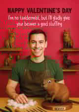 Funny Valentine’s Day Card – Taxidermist Beaver created by Woody's Design