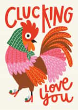 Funny Valentine's Day Card - Clucking Love You - Chicken created by AbiGoLucky