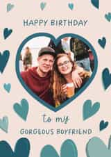Personalised Birthday Photo Card created by The Pattern Press - Classic Birthday Card - Gorgeous Boyfriend