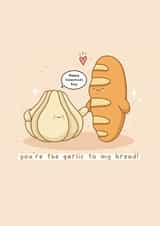 Cute Valentine’s Day Card - Garlic To My Bread created by Rosalie Perl