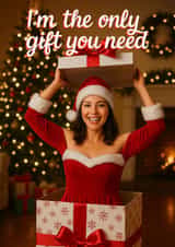 Funny Christmas Card - The Only Gift You Need created by AbiGoLucky