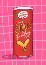 Fun Valentine’s Day Card - Single Pringle - Galentine's Day created by Running with Scissors