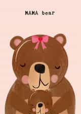 Cute Mother's Day Card - Mummy Bear and Baby Bear - MAMA bear created by Bexy Boo