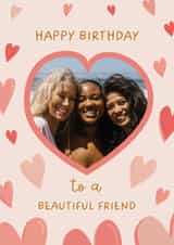 Personalised Birthday Photo Card created by The Pattern Press - Classic Birthday Card - Beautiful Friend
