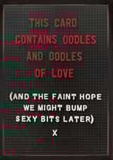 Cheeky Valentine’s Day/Anniversary Card - Oodles Of Love - Hope For Sexy Bits Later created by Brainbox Candy