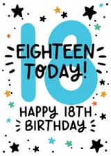 Cute 18th Birthday Card - Eighteen Today! - For Him created by Lyndsay Moon
