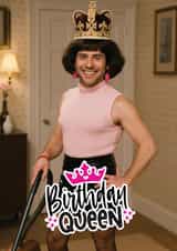 Funny Birthday Card - Birthday Queen - Freddie Mercury created by ShortRound888