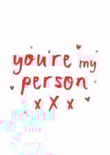 Classic Valentine's Day/Anniversary Card - You're My Person created by Bow & Bell