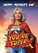 Cool Mother's Day card for Mum – Superhero created by Paul Stevens
