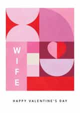 Arty Valentine's Day Card - For Wife - Bauhaus Pattern created by Lemon and Sugar 