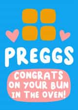 Cute Pregnancy Card For Friend - Preggs - Congrats On Your Bun In The Oven created by Alex Dato