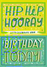 Classic Birthday Card - Hip Hip Hooray created by Ohh Deer