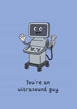 Cute ultrasound pun card for sonographers radiographers doctors created by Erin Berry