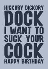 Naughty Birthday Card - For Him - Hickory Dickory Dock created by Blind Faith