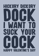 Naughty Valentine's Day Card - For Him - Hickory Dickory Dock created by Blind Faith