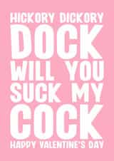 Naughty Valentine's Day Card - For Her - Hickory Dickory Dock created by Blind Faith