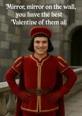 Funny Valentine's Day Card - Lord Farquaad - Shrek - Mirror Mirror On The Wall created by Hannah Wharton