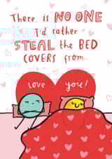 Funny Anniversary Card - For Significant Other - Steal The Bed Covers created by Arrow Gift Co