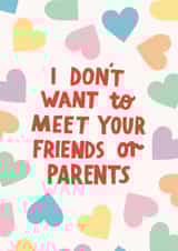 Funny Valentine's Day Card - I Don't Want To Meet Your Friends - Situationship created by Alice Mole Illustration