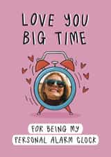 Personalised Valentines Day Photo Card created by Muses & May - Funny Valentine's Day Card - Personal Alarm Clock